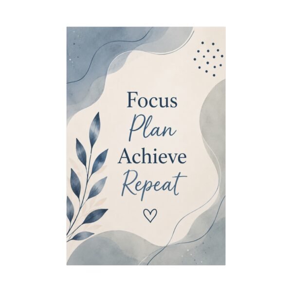 Motivational Canvas Print - "Focus Plan Achieve Repeat" Inspirational Wall Art - Image 2