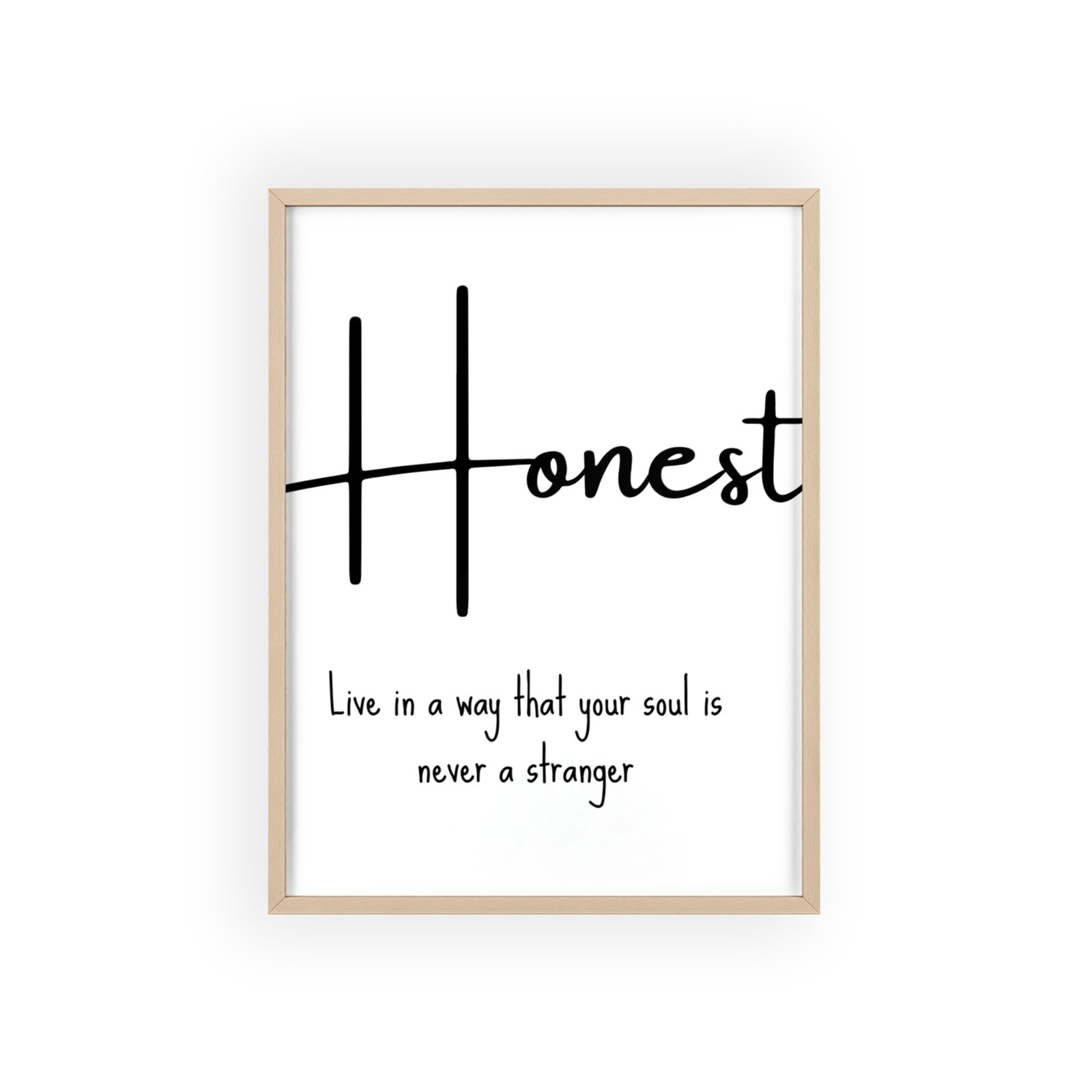 Honest Framed Poster – "Live in a way that your soul is never a stranger" Inspirational Wall Art - Image 17