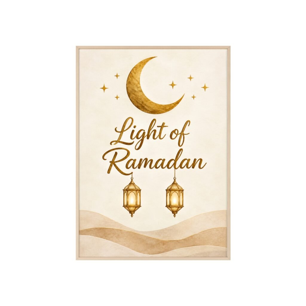 Ramadan Wall Art Poster with Wooden Frame — "Light of Ramadan" Islamic Decor