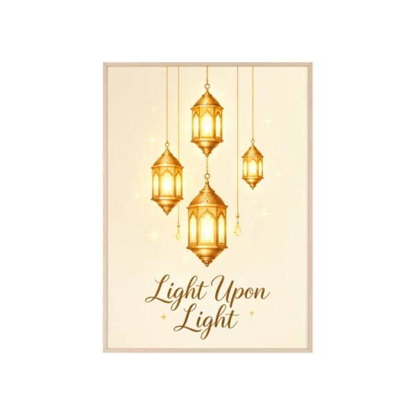 Ramadan Lantern Art Poster with Wooden Frame — "Light Upon Light" Decorative Wall Print - Image 3